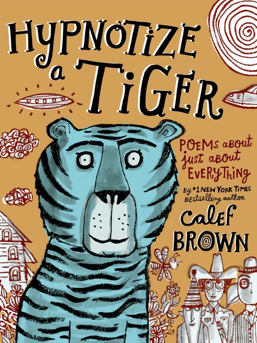 Title details for Hypnotize a Tiger by Calef Brown - Wait list